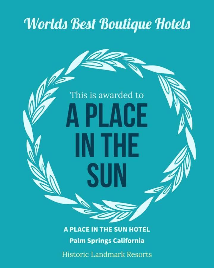 A Place In The Sun Hotel - Adults Only Big Units, 24H Heated Pool & Spa In 1 Acre Park Prime Location, Dog Friendly, Top Midcentury Modern Boutique Hotel Palm Springs Esterno foto
